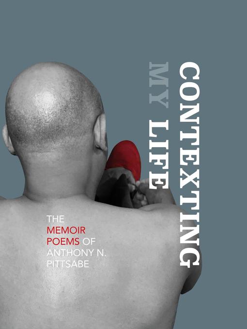 Title details for Contexting My Life by Anthony N. Pittsabe - Available